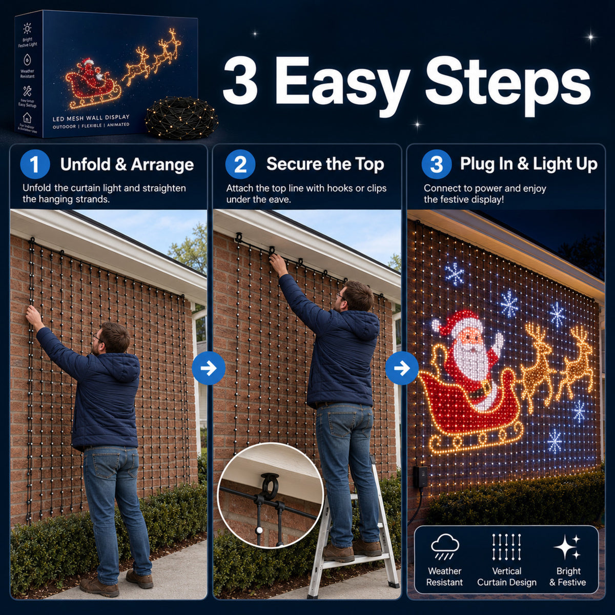 Install in 3 easy steps: unfold, secure the top, plug in